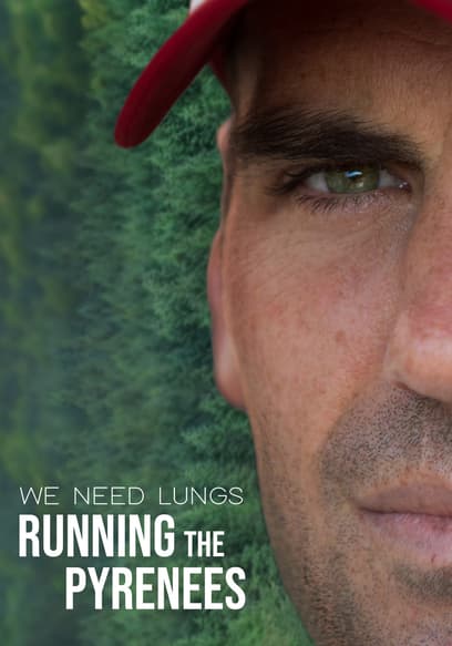 We Need Lungs: Running the Pyrenees