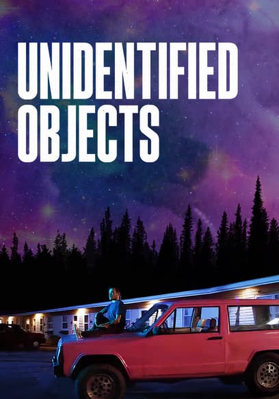 Unidentified Objects