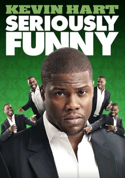 Kevin Hart: Seriously Funny