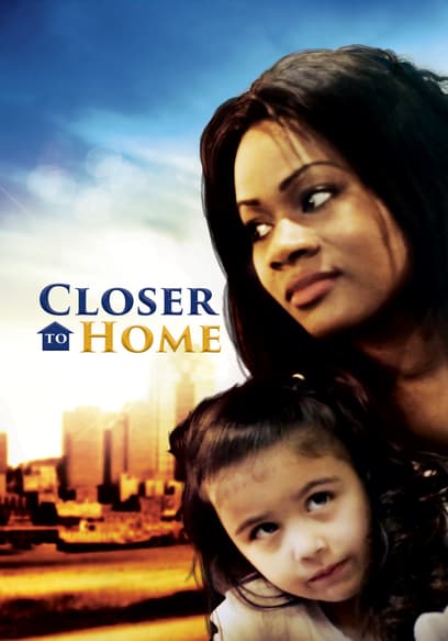 Closer to Home poster