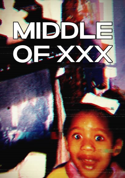 Middle of XXX