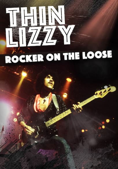 Thin Lizzy: Rocker on the Loose poster