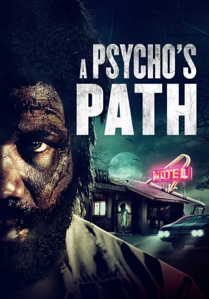 A Psycho's Path