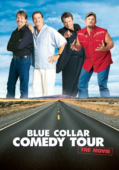 Blue Collar Comedy Tour: The Movie