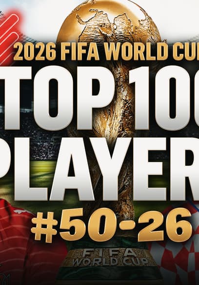 S2026:E03 - Top 100 Players (50 to 26) poster
