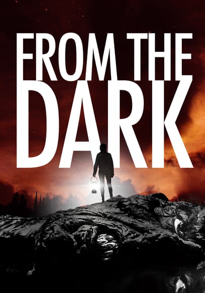 From the Dark
