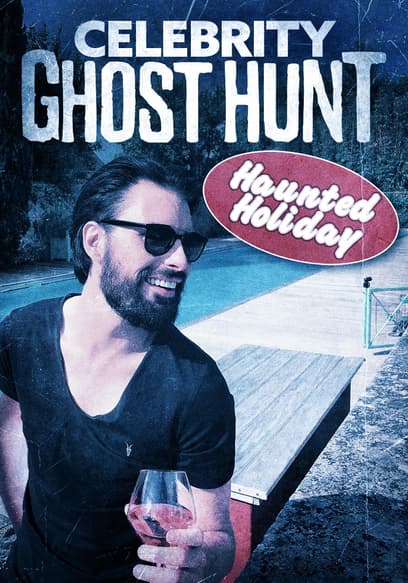 Celebrity Ghost Hunt: Haunted Holiday poster
