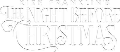 Kirk Franklin's the Night Before Christmas