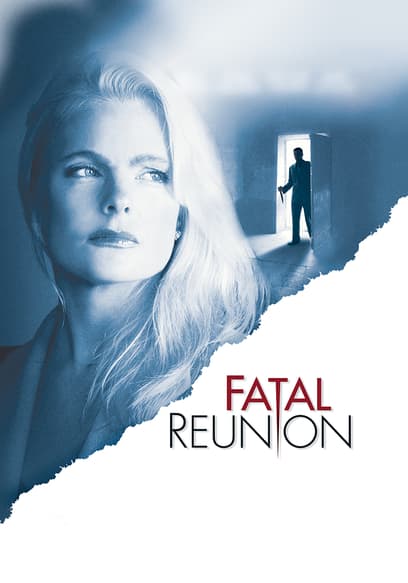 Fatal Reunion