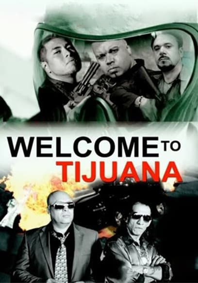 Welcome to Tijuana