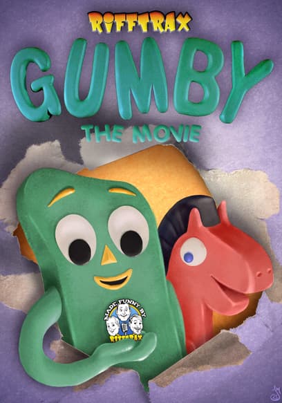 RiffTrax: Gumby: The Movie
