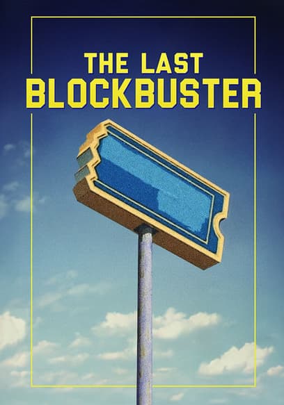 The Last Blockbuster