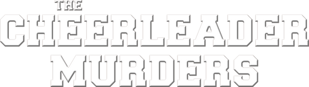 The Cheerleader Murders