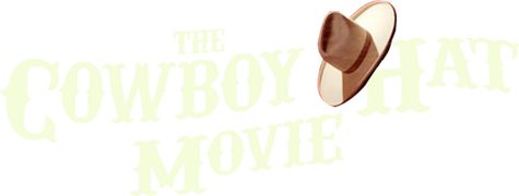 The Cowboy Hat Movie