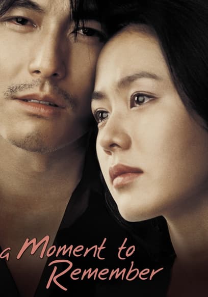 A Moment To Remember