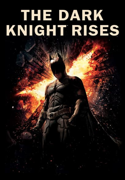 The Dark Knight Rises