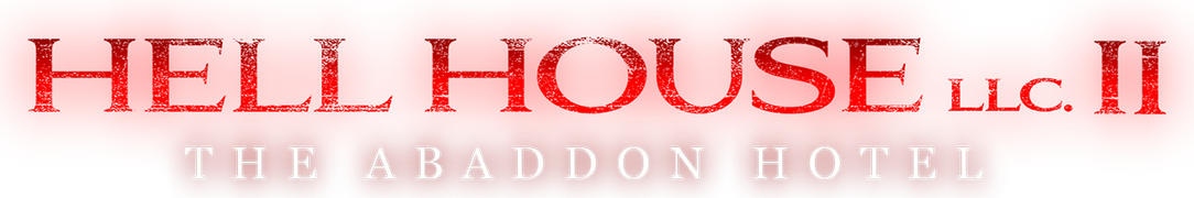 Hell House LLC II: The Abaddon Hotel