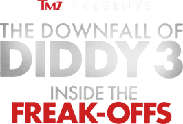 TMZ Presents: The Downfall of Diddy Inside the Freak-Offs