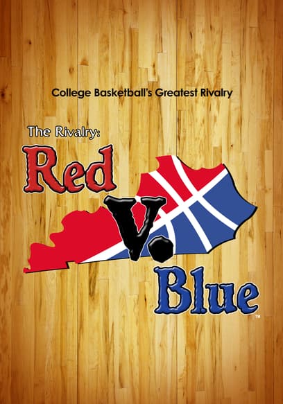 The Rivalry: Red vs. Blue