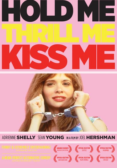 Hold Me, Thrill Me, Kiss Me