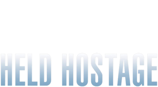 Held Hostage