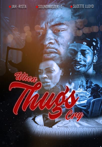 When Thugs Cry