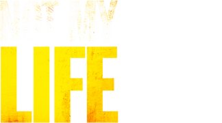 Not My Life