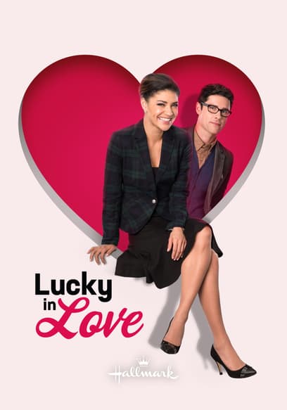 Watch Lucky in Love (2014) - Free Movies | Tubi