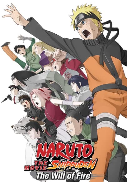 Naruto Shippuden the Movie: The Will of Fire (Dubbed)