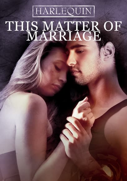 Harlequin: This Matter of Marriage (Arlequín: Esta Cuestión del Matrimonio) poster