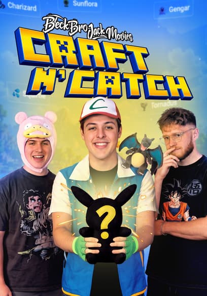 BeckBroJack: Craft 'N Catch poster