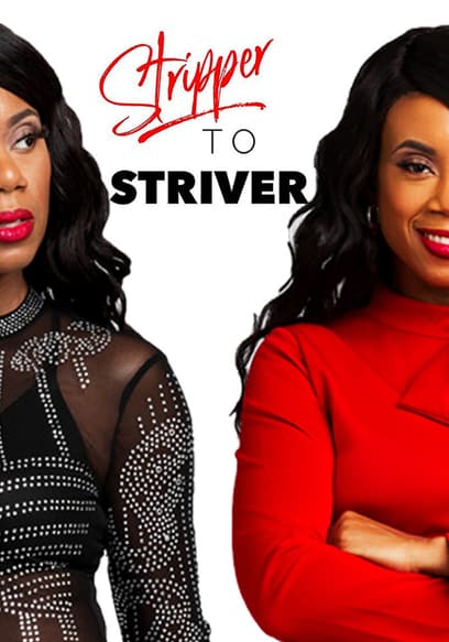 Stripper to Striver