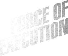 Force of Execution