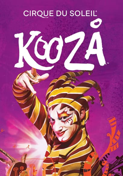 Cirque du Soleil: Kooza