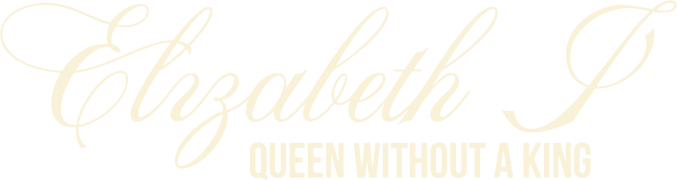 Elizabeth I: The Queen Without a King