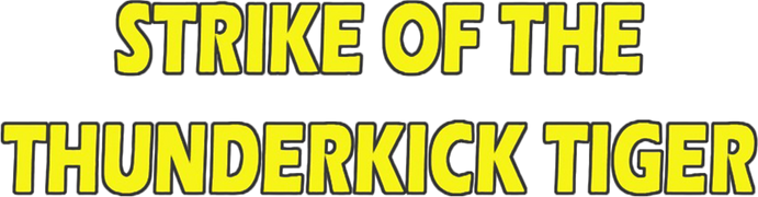 Strike of the Thunderkick Tiger