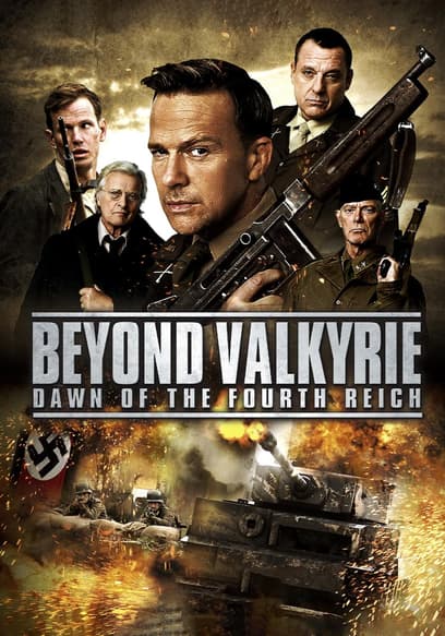 Beyond Valkyrie: Dawn of the Fourth Reich