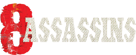 8 Assassins