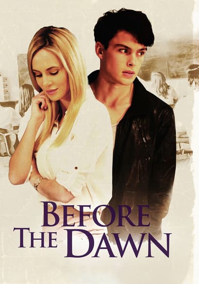 Before the Dawn