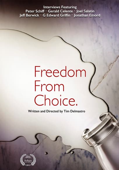 Freedom From Choice