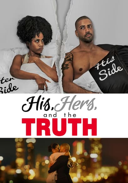 His, Hers & the Truth