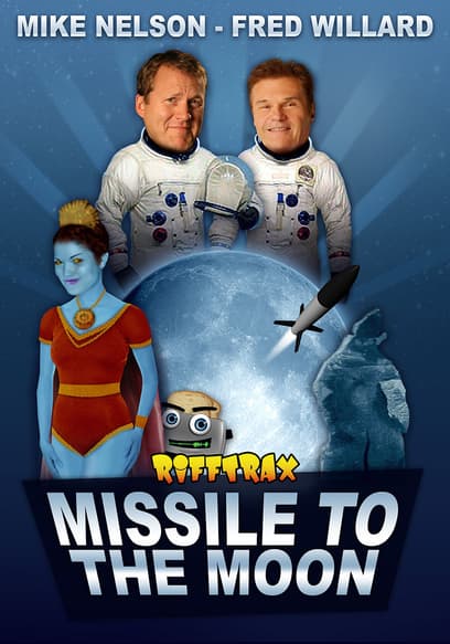 RiffTrax: Missile to the Moon
