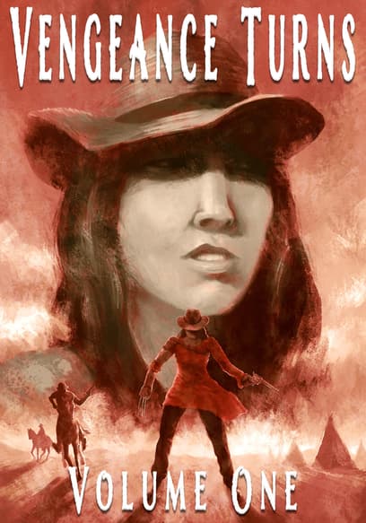 Vengeance Turns: Volume One