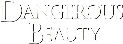 Dangerous Beauty