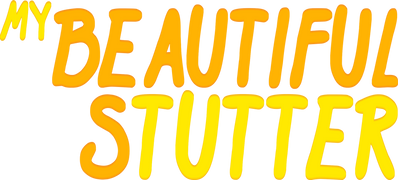 My Beautiful Stutter