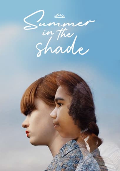 Summer in the Shade