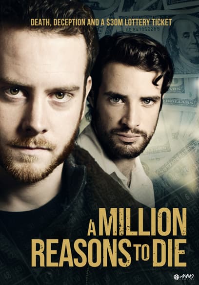 A Million Reasons to Die