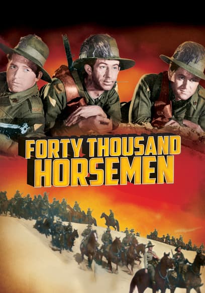Forty Thousand Horsemen