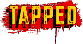 Tapped
