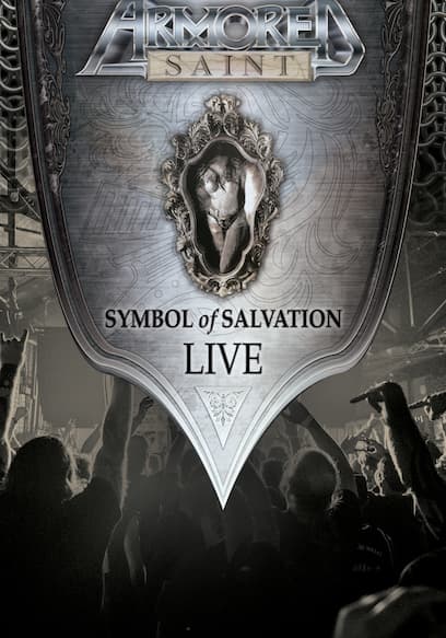 Armored Saint: Symbol of Salvation Live